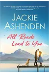 All Roads Lead to You