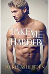 Take Me Harder