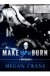 Make You Burn