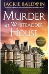 Murder at Whiteadder House