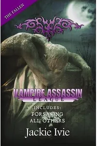 Vampire Assassin League, The Fallen