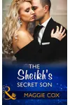 The Sheikh's Secret Son