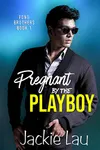 Pregnant by the Playboy