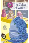 The Cakes of Wrath