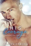 His Courage