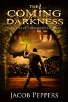 The Coming Darkness