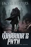 A Warrior's Path