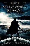 A Sellsword's Resolve