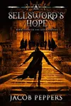 A Sellsword's Hope