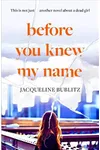 Before You Knew My Name