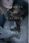 Miranda and Caliban