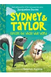 Sydney and Taylor Explore the Whole Wide World