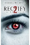 Rectify 2
