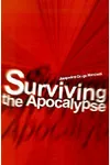 Surviving the Apocalypse