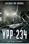 YPP-234: The New Plague
