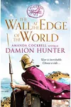 The Wall at the Edge of the World (As: Damion Hunter)