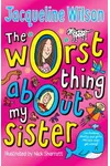 The Worst Thing About My Sister