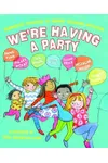 We're Having a Party!