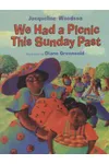 We Had a Picnic This Sunday Past