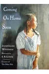 Coming On Home Soon