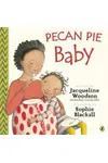 Pecan Pie Baby