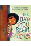 The Day You Begin