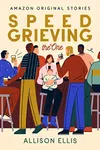 Speed Grieving