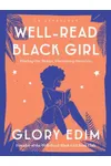 Well-Read Black Girl: Finding Our Stories, Discovering Ourselves
