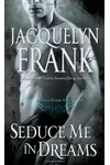 Seduce Me in Dreams