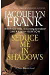 Seduce Me in Shadows
