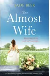 The Almost Wife