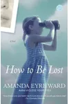 How to Be Lost