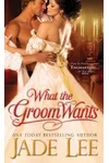 What the Groom Wants