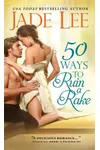 50 Ways to Ruin a Rake