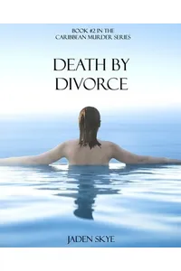 Death by Divorce