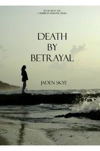 Death by Betrayal