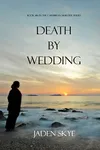 Death by Wedding