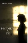 Invitation to Die