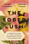 The Sober Lush
