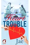 Heart Trouble