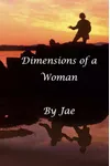 Dimensions of a Woman