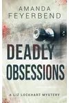 Deadly Obsessions