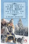 Do You Feel What I Feel