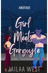 Another Girl Meets Gargoyle