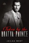Taken by the Bratva Prince