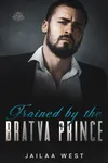 Trained by the Bratva Prince