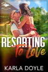 Resorting to Love