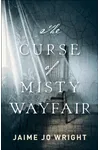 The Curse of Misty Wayfair
