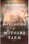 The Premonition at Withers Farm