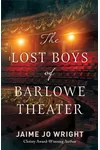 The Lost Boys of Barlowe Theater
